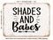 DECORATIVE METAL SIGN - Shades and Babes - 3 - Vintage Rusty Look
